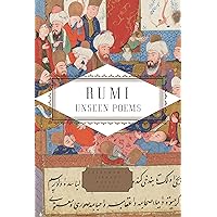 Rumi: Unseen Poems; Edited and Translated by Brad Gooch and Maryam Mortaz (Everyman's Library Pocket Poets Series) Rumi: Unseen Poems; Edited and Translated by Brad Gooch and Maryam Mortaz (Everyman's Library Pocket Poets Series) Hardcover Kindle