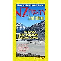 NZ Frenzy South Island New Zealand 3rd Edition NZ Frenzy South Island New Zealand 3rd Edition Paperback