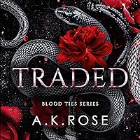 Traded: Blood Ties, Book 5 Traded: Blood Ties, Book 5 Audible Audiobook Kindle Paperback Hardcover