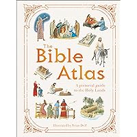 The Bible Atlas: A Pictorial Guide to the Holy Lands (DK Pictorial Atlases) The Bible Atlas: A Pictorial Guide to the Holy Lands (DK Pictorial Atlases) Hardcover Kindle