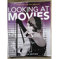 Looking at Movies: An Introduction to Film, 4th Edition Looking at Movies: An Introduction to Film, 4th Edition Paperback Loose Leaf