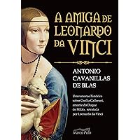 A amiga de Leonardo da Vinci (Portuguese Edition) A amiga de Leonardo da Vinci (Portuguese Edition) Kindle Paperback