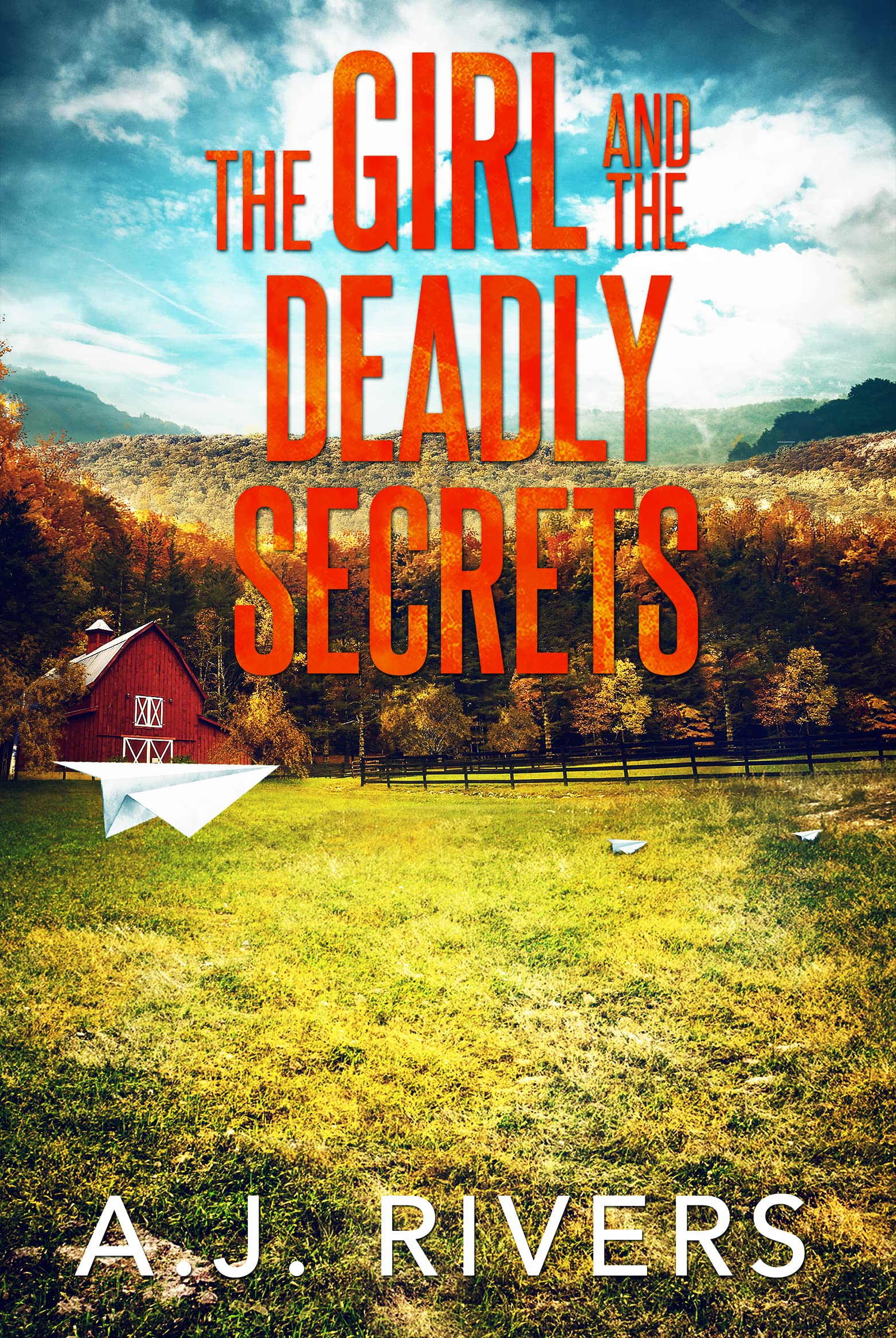 The Girl and the Deadly Secrets (Emma Griffin® FBI Mystery Book 22)