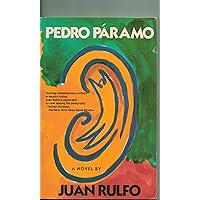 Pedro Paramo a Novel of Mexico (English Edition) Pedro Paramo a Novel of Mexico (English Edition) Paperback Kindle Pocket Book Mass Market Paperback Hardcover