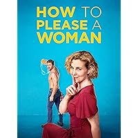 How To Please A Woman
