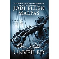 ONE NIGHT: UNVEILED (The One Night Trilogy Book 3) ONE NIGHT: UNVEILED (The One Night Trilogy Book 3) Kindle Audible Audiobook Paperback Audio CD
