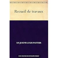 Recueil de travaux (French Edition)