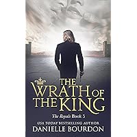 The Wrath of the King (Latvala Royals Book 5) The Wrath of the King (Latvala Royals Book 5) Kindle Paperback
