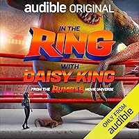 In the Ring with Daisy King