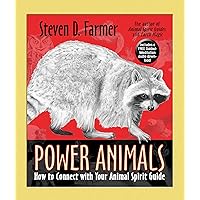 Power Animals: How to Connect with Your Animal Spirit Guide Power Animals: How to Connect with Your Animal Spirit Guide Kindle Paperback Hardcover