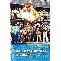 The Last Chapter The Last Chapter Kindle Paperback