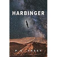 Harbinger: An Alien Invasion First Contact Techno Thriller