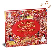 The Story Orchestra: The Nutcracker: Press the note to hear Tchaikovsky's music (Volume 2) (The Story Orchestra, 2) The Story Orchestra: The Nutcracker: Press the note to hear Tchaikovsky's music (Volume 2) (The Story Orchestra, 2) Hardcover