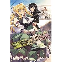 Death March to the Parallel World Rhapsody, Vol. 5 (light novel) (Death March to the Parallel World Rhapsody (light novel)) Death March to the Parallel World Rhapsody, Vol. 5 (light novel) (Death March to the Parallel World Rhapsody (light novel)) Kindle Paperback