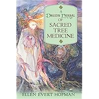 A Druid's Herbal of Sacred Tree Medicine A Druid's Herbal of Sacred Tree Medicine Paperback Kindle Audio CD
