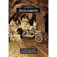 Sacramento (Images of America) Sacramento (Images of America) Paperback Kindle Hardcover