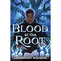 Blood at the Root Blood at the Root Hardcover Audible Audiobook Kindle