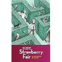 As I Was on My Way to Strawberry Fair (Texas Pentagraph Book 1)