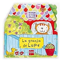 La granja de Lupe (Spanish Edition) La granja de Lupe (Spanish Edition) Board book
