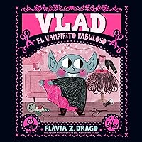 Vlad, el vampirito fabuloso: (The World of Gustavo) Vlad, el vampirito fabuloso: (The World of Gustavo) Hardcover Audible Audiobook Kindle Audio CD