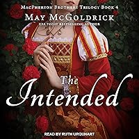 The Intended: MacPherson Clan Series, Book 4 The Intended: MacPherson Clan Series, Book 4 Audible Audiobook Kindle Paperback Mass Market Paperback Audio CD