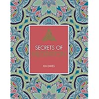 Secrets of Meditation (Volume 4) (Holistic Secrets, 4) Secrets of Meditation (Volume 4) (Holistic Secrets, 4) Paperback