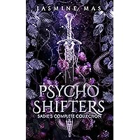 The Psycho Shifters Sadie's Complete Collection The Psycho Shifters Sadie's Complete Collection Kindle Paperback