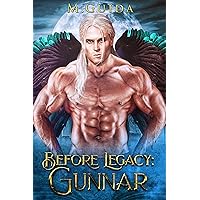 Before Legacy: Gunnar (Before Legacy Academy Book 2)