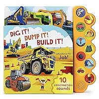 Dig It! Dump It! Build It! 10-Button Sound Book for Little Construction Lovers, Ages 2-7