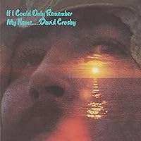 If I Could Only Remember My Name (50th Anniversary Edition; 2021 Remaster) If I Could Only Remember My Name (50th Anniversary Edition; 2021 Remaster) MP3 Music Audio CD Vinyl