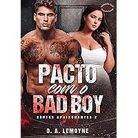 Pacto com o Bad Boy: Série Brutos Apaixonantes - Livro 2 (Portuguese Edition) Pacto com o Bad Boy: Série Brutos Apaixonantes - Livro 2 (Portuguese Edition) Kindle