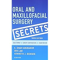 Oral and Maxillofacial Surgery Secrets Oral and Maxillofacial Surgery Secrets Paperback Kindle