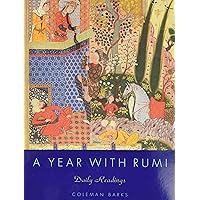 A Year with Rumi: Daily Readings A Year with Rumi: Daily Readings Hardcover Kindle Paperback