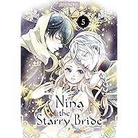 Nina the Starry Bride Vol. 5 Nina the Starry Bride Vol. 5 Kindle Paperback
