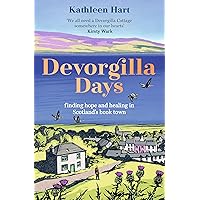 Devorgilla Days: A memoir of hope and healing Devorgilla Days: A memoir of hope and healing Paperback Audible Audiobook Kindle Hardcover