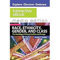 Race, Ethnicity, Gender, and Class: Interactive eBook: The Sociology of Group Conflict and Change 6e Media Edition