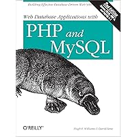 Web Database Applications with PHP and MySQL: Building Effective Database-Driven Web Sites Web Database Applications with PHP and MySQL: Building Effective Database-Driven Web Sites Kindle Paperback