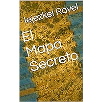 El Mapa Secreto (Spanish Edition)