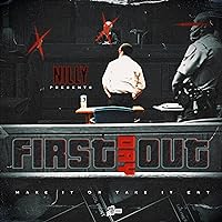 First Day Out [Explicit]