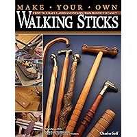 Make Your Own Walking Sticks: How to Craft Canes and Staffs from Rustic to Fancy (Fox Chapel Publishing) 15 Step-by-Step Woodworking Projects, 25 Topper Patterns from Lora Irish, and Stickmaking Tips Make Your Own Walking Sticks: How to Craft Canes and Staffs from Rustic to Fancy (Fox Chapel Publishing) 15 Step-by-Step Woodworking Projects, 25 Topper Patterns from Lora Irish, and Stickmaking Tips Paperback Kindle