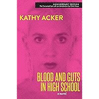 Blood and Guts in High School: A Novel Blood and Guts in High School: A Novel Kindle Paperback