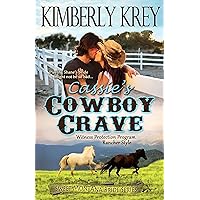 Cassie's Cowboy Crave: Witness Protection - Rancher Style: Shane's Story (Sweet Montana Bride Series, Book 3) Cassie's Cowboy Crave: Witness Protection - Rancher Style: Shane's Story (Sweet Montana Bride Series, Book 3) Kindle Audible Audiobook Paperback