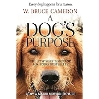 A Dog's Purpose: A Novel for Humans (A Dog's Purpose, 1) A Dog's Purpose: A Novel for Humans (A Dog's Purpose, 1) Paperback Audible Audiobook Kindle Hardcover Mass Market Paperback Audio CD