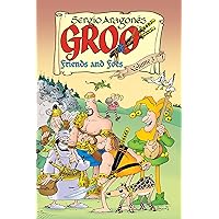 Groo: Friends and Foes Volume 3 Groo: Friends and Foes Volume 3 Kindle Paperback