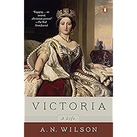 Victoria: A Life Victoria: A Life Kindle Audible Audiobook Hardcover Paperback MP3 CD
