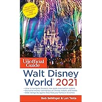 The Unofficial Guide to Walt Disney World 2021 (The Unofficial Guides) The Unofficial Guide to Walt Disney World 2021 (The Unofficial Guides) Paperback