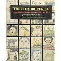 The Electric Pencil: Drawings from Inside State Hospital No. 3 The Electric Pencil: Drawings from Inside State Hospital No. 3 Paperback