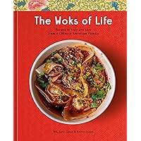 The Woks of Life: Recipes to Know and Love from a Chinese American Family: A Cookbook The Woks of Life: Recipes to Know and Love from a Chinese American Family: A Cookbook Hardcover Kindle Spiral-bound