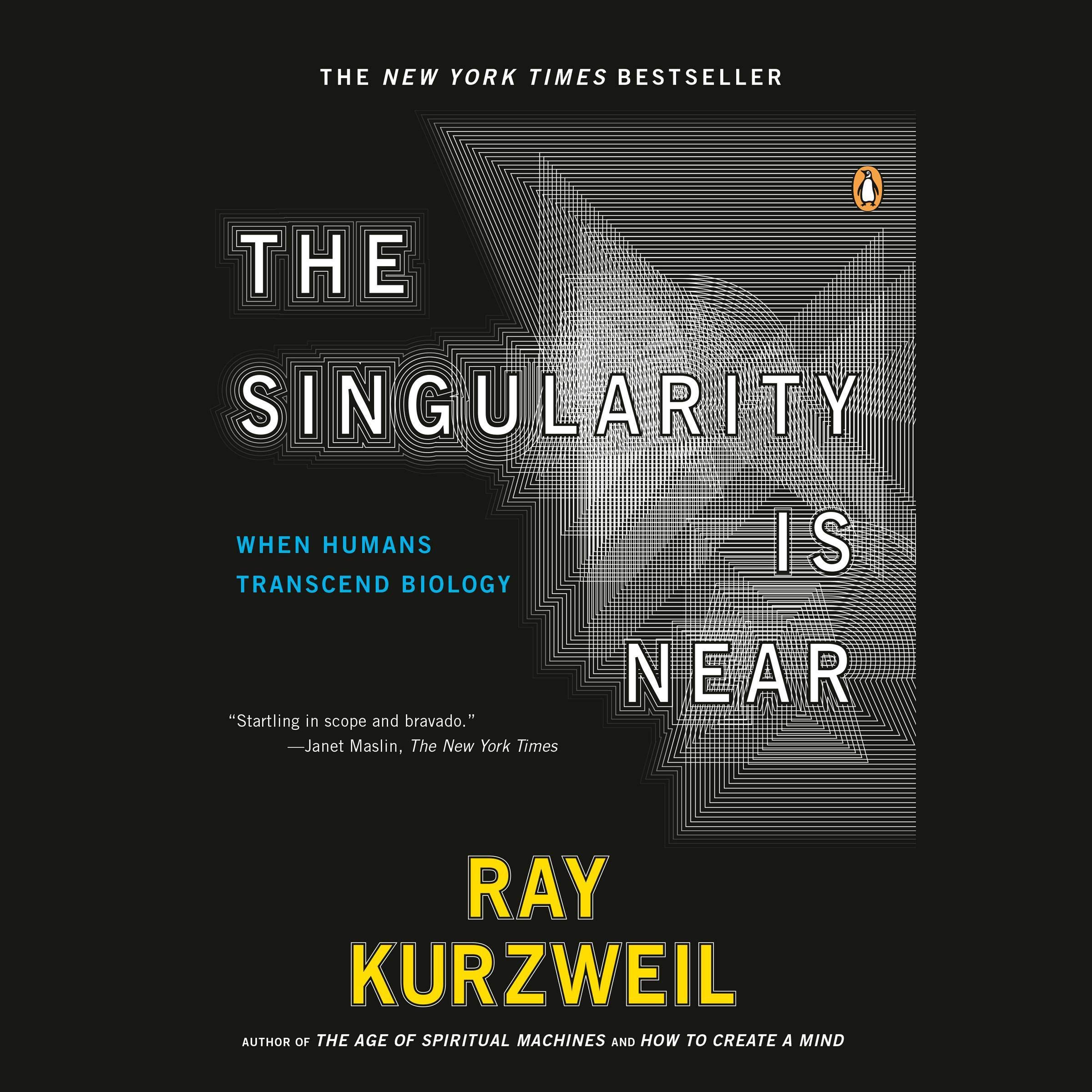 The Singularity Is Near: When Humans Transcend Biology