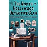 The Case of the Dead Man's Treasure (The North Hollywood Detective Club - Teen, Young Adult Mystery Book): Mystery Books for Kids & Teens; Mystery Books for Boys & Girls, 10-12, 12-14, 14-16